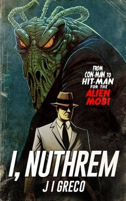 I, Nuthrem by Greco, J. I.