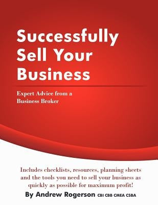 Successfully Sell Your Business by Rogerson, Andrew