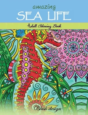Amazing Sea Life: Adult Coloring Book by Design, Blush