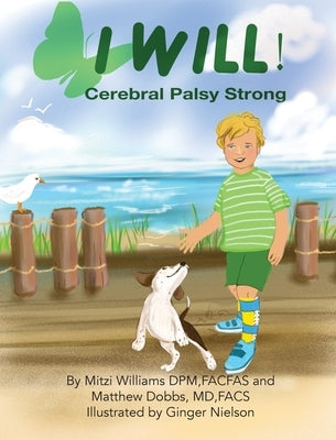 I Will ! (Cerebral Palsy Strong) by Williams, Mitzi