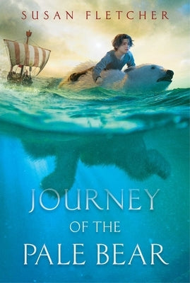 Journey of the Pale Bear by Fletcher, Susan