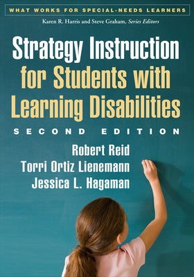 Strategy Instruction for Students with Learning Disabilities, Second Edition by Reid, Robert