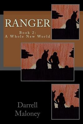 A Whole New World: Ranger: Book 2 by Chandler, Allison