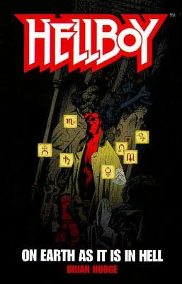 On Earth as It Is in Hell by Hodge, Brian