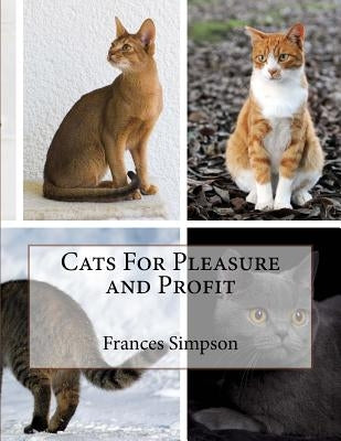Cats For Pleasure and Profit by Chambers, Jackson