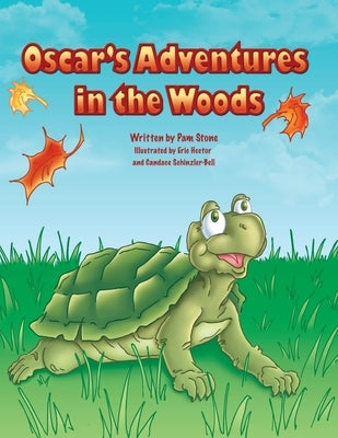 Oscar's Adventures in the Woods by Stone, Pam