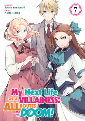 My Next Life as a Villainess: All Routes Lead to Doom! (Manga) Vol. 7 by Yamaguchi, Satoru