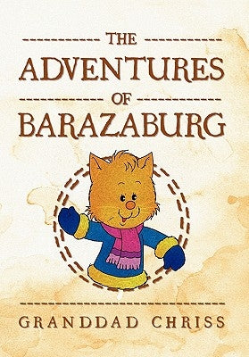 The Adventures of Barazaburg by Chriss, Granddad