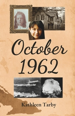 October 1962 by Tarby, Kathleen