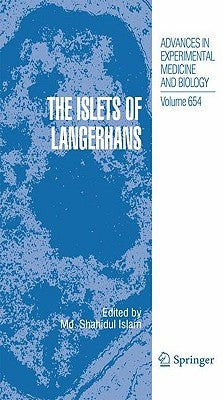 The Islets of Langerhans by Islam, MD Shahidul