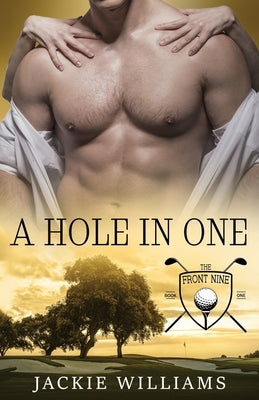 A Hole in One: The Front Nine by Design, Book Cover by