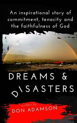 Dreams & Disasters by Kinzig, Kathy