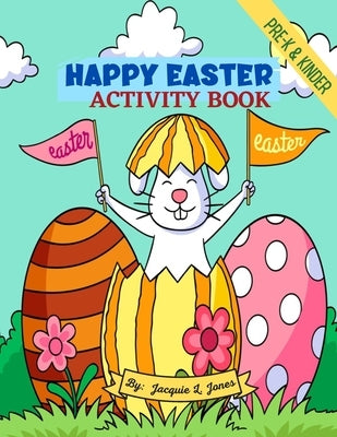 Happy Easter Activity Book: Fun, Easter Activity Book for Pre-K and Kindergarten by Press, Kids Planet