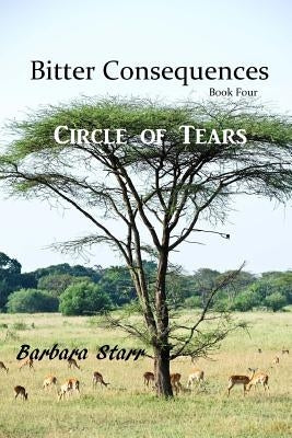 Bitter Consequences by Sarr, Barbara Joyce