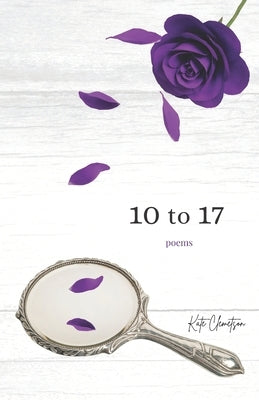 10 to 17 by Clemetson, Kate