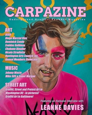 Carpazine Art Magazine Issue Number 24: Underground. Graffiti. Punk Art Magazine by Carpazine