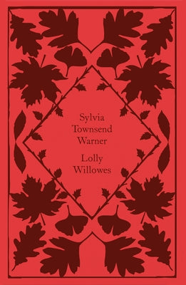 Lolly Willowes by Warner, Sylvia Townsend