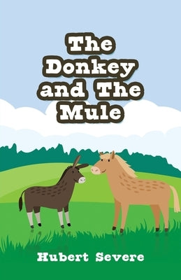 The Donkey and The Mule by Severe, Hubert
