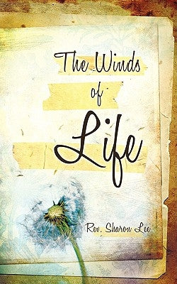 The Winds of Life by Lee, Sharon