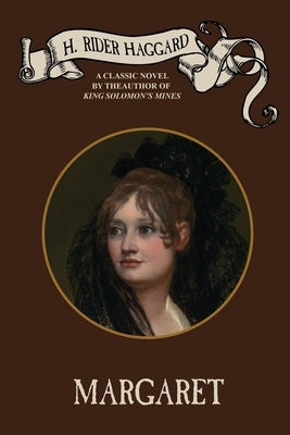 Margaret by Haggard, H. Rider