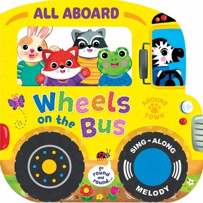 All Aboard! Wheels on the Bus (1-Button Sound Book) by Publishing, Kidsbooks