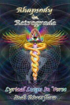 Rhapsody In Retrograde by Mission, Amana