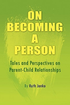 On Becoming a Person by Janko, Ruth