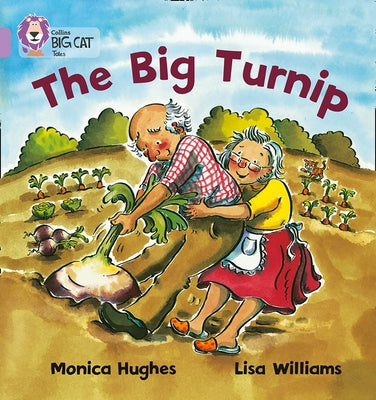 The Big Turnip by Hughes, Monica