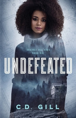 Undefeated by Gill, C. D.