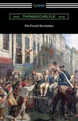 The French Revolution by Carlyle, Thomas