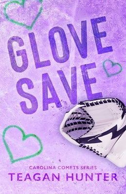 Glove Save (Special Edition) by Hunter, Teagan