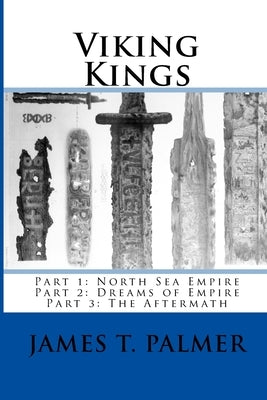 Viking Kings by Palmer, James T.