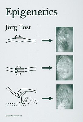 Epigenetics by Tost, Jorg