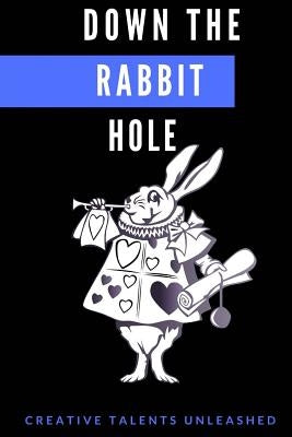 Down The Rabbit Hole by Daniel, Elizabeth