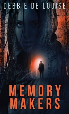 Memory Makers by De Louise, Debbie