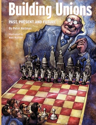 Building Unions by Kellman, Peter