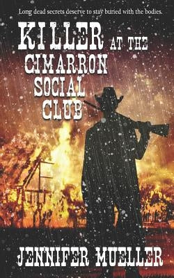 Killer at the Cimarron Social Club by Mueller, Jennifer