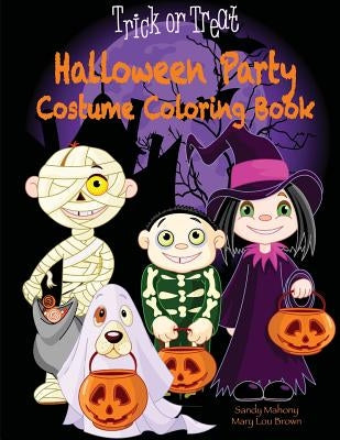 Halloween Party Costume Coloring Book by Brown, Mary Lou