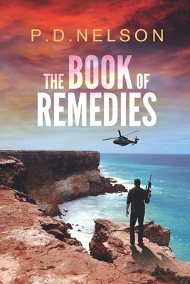 The Book of Remedies by Nelson, P. D.