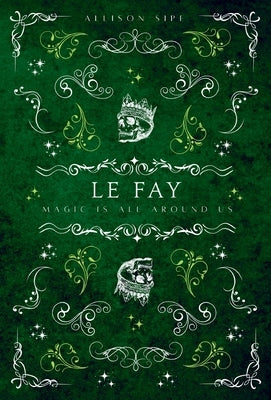 Le Fay by Sipe, Allison
