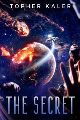 The Secret by Kaler, Topher