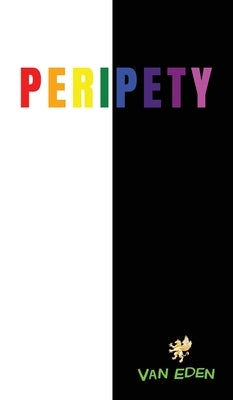 Peripety by Eden, Van N.