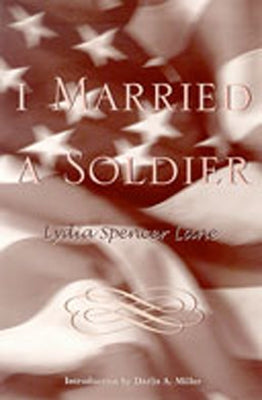 I Married a Soldier by Lane, Lydia Spencer