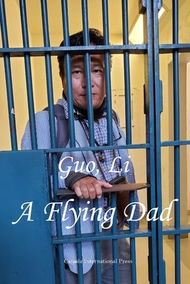 A Flying Dad by Guo, Li