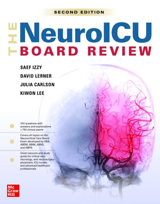 The Neuroicu Board Review, 2e by Izzy, Saef