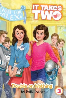 Double or Nothing, 3 by Payton, Belle