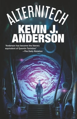 Alternitech by Anderson, Kevin J.