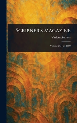 Scribner's Magazine by Various