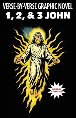 1, 2, & 3 John: Verse-By-Verse Graphic Novel by Fasano, Thomas