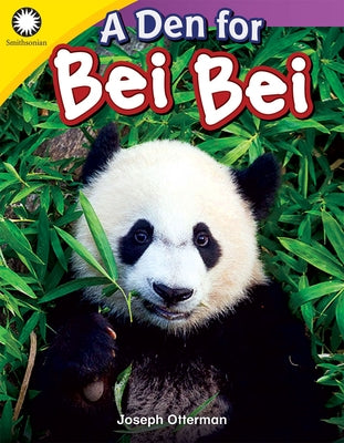 A Den for Bei Bei by Otterman, Joseph